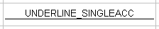 UNDERLINE_SINGLEACC